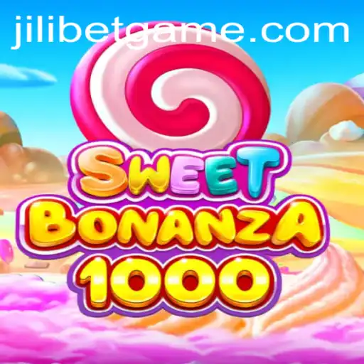 SweetBonanza1000: An Exciting Casino Adventure at Jilicasino